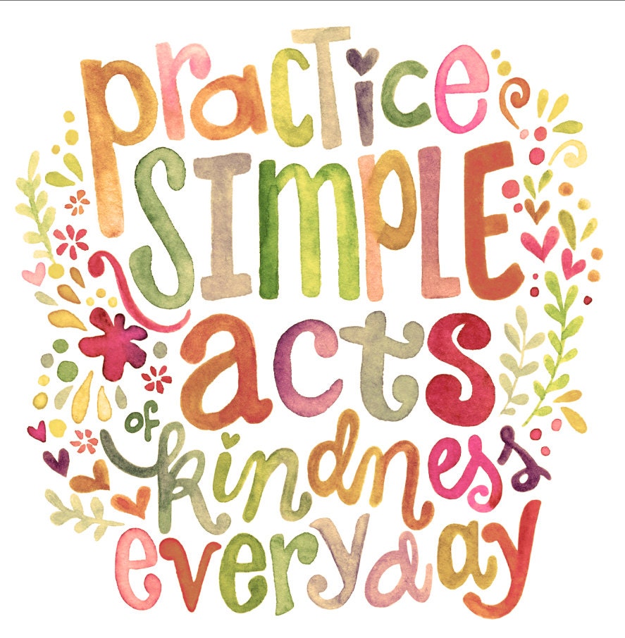 Simple Acts of Kindness - PRINT