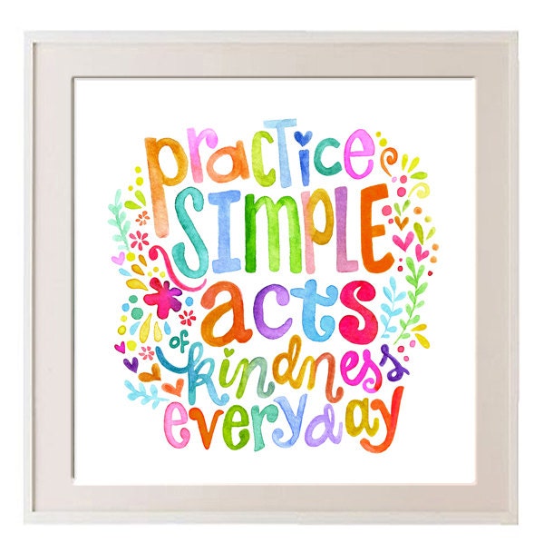 Simple Acts of Kindness - PRINT